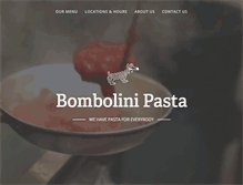 Tablet Screenshot of bombolinipasta.com